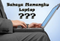 8 Bahaya Menggunakan Laptop di Pangku di Atas Paha