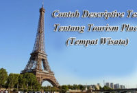 6 Contoh Descriptive Text Tentang Tourism Place (Tempat Wisata)