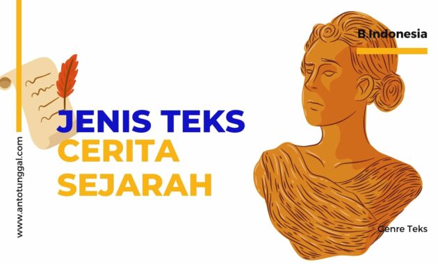 Jenis Jenis teks dalam bahasa Indonesia Cerita Sejarah