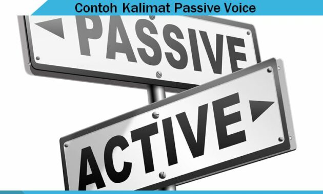 Contoh Passive voice bahasa inggris