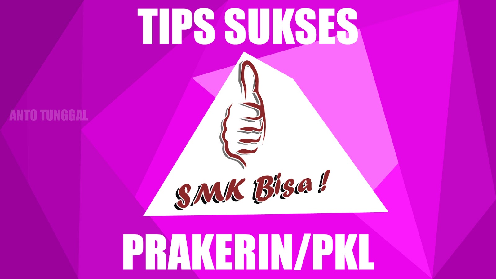 Tips Menghadapi Pelaksanaan Prakerin/PKL SMK