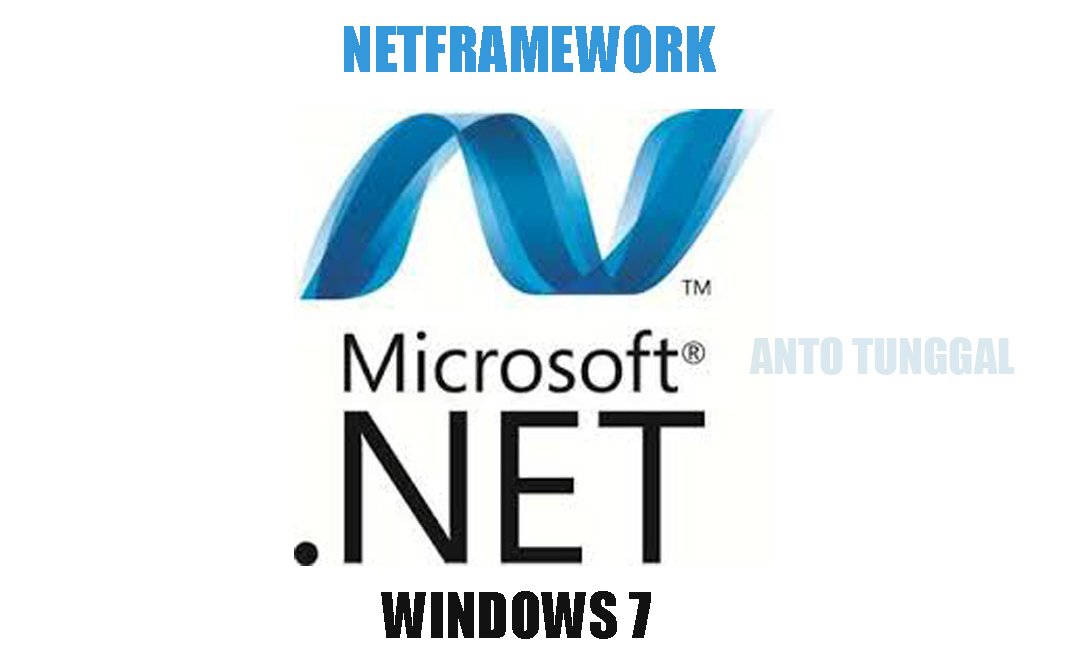 Cara Mengatasi Gagal Install Net Framework 4 dan 4.5 Windows 7
