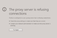 Cara Mengatasi The Proxy Server is Refusing Connections Mozilla Firefox