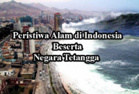 Peristiwa Alam di Indonesia Beserta Negara Tetangga