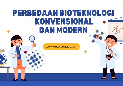 perbedaan bioteknologi konvensional dan modern